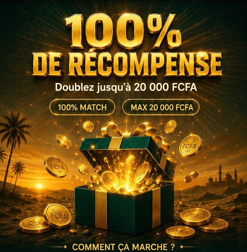 100% DE RÉCOMPENSE SUR VOTRE 1ER DÉPÔT